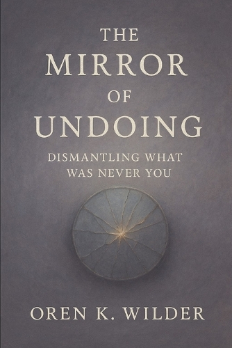 The Mirror of Undoing