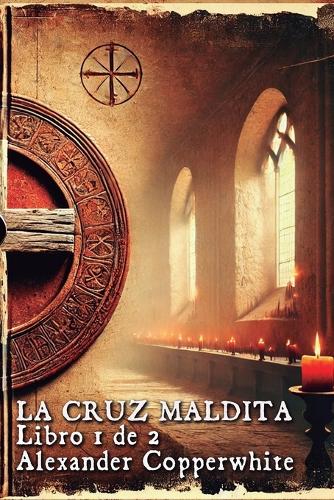 La cruz maldita
