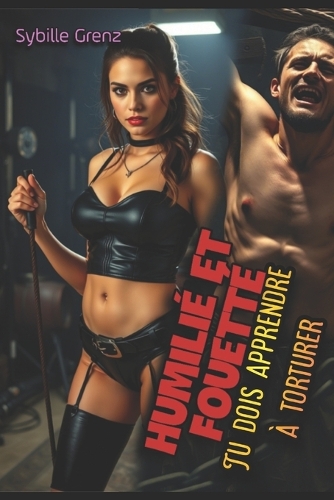 Humilié et fouetté