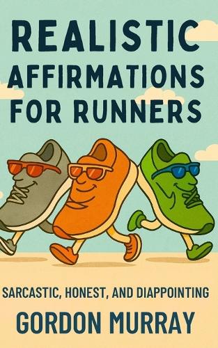Realistic Affirmations for Runners