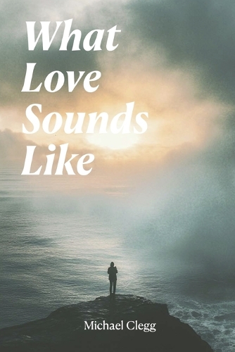 What Love Sounds Like
