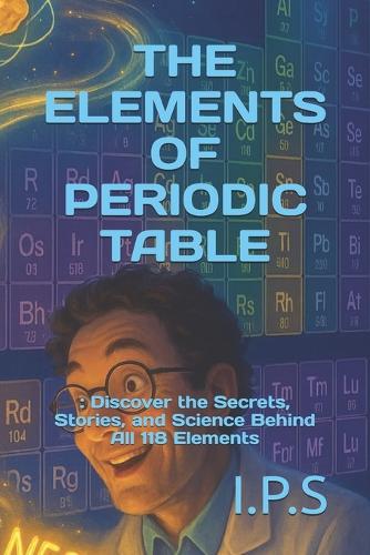 The Elements of Periodic Table