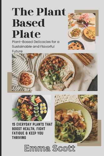 The Plant Based Plate