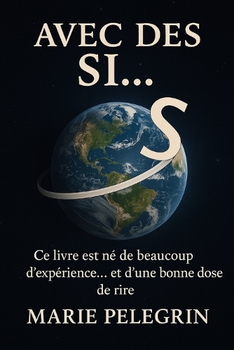 Avec des Si...