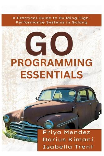 Go Programming Essentials