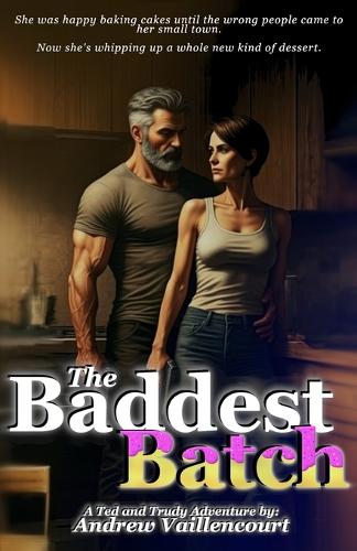 The Baddest Batch