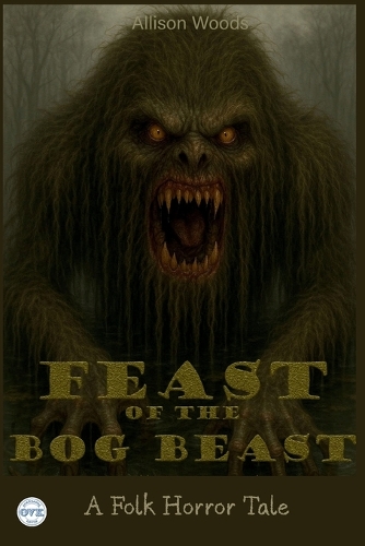 Feast of the Bog Beast