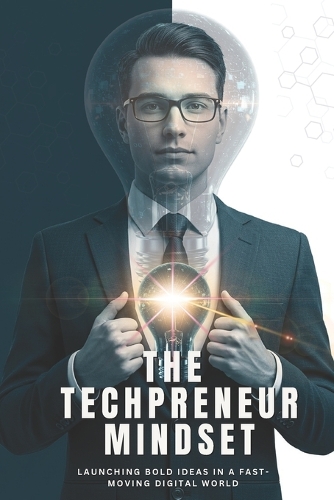 The Techpreneur Mindset