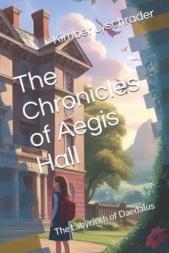 The Chronicles of Aegis Hall