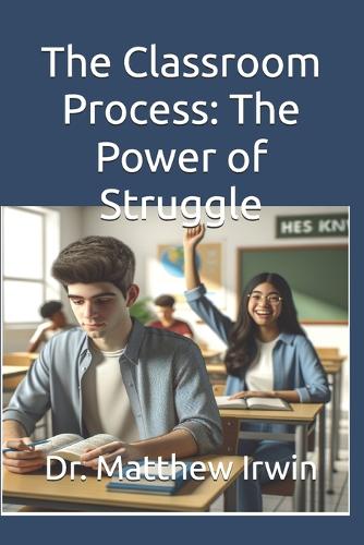 The Classroom Process