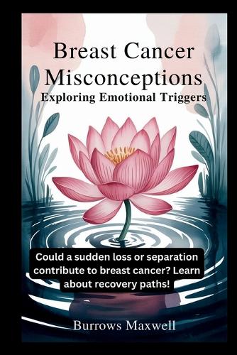 Breast Cancer Misconceptions
