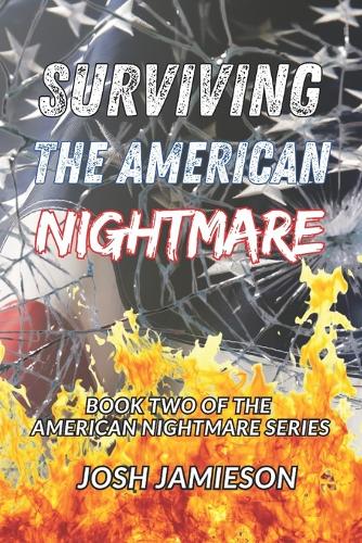 Surviving the American Nightmare