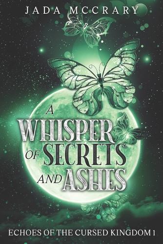 A Whisper of Secrets and Ashes