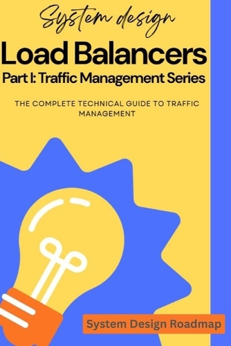 Load Balancers - System Design Interview Roadmap