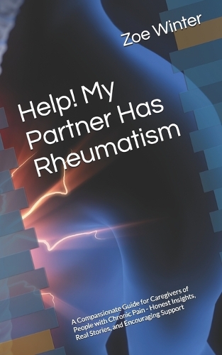 Help! My Partner Has Rheumatism