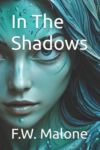 In The Shadows