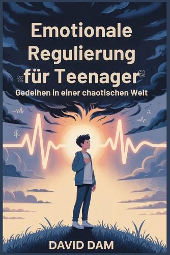 Emotionale Regulierung für Teenager