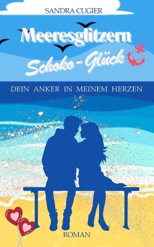 Meeresglitzern & Schoko-Glück