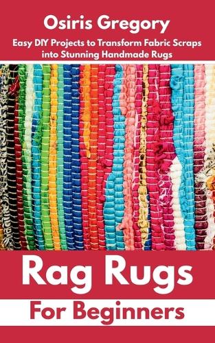 Rag Rugs for Beginners