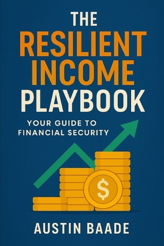 The Resilient Income Playbook