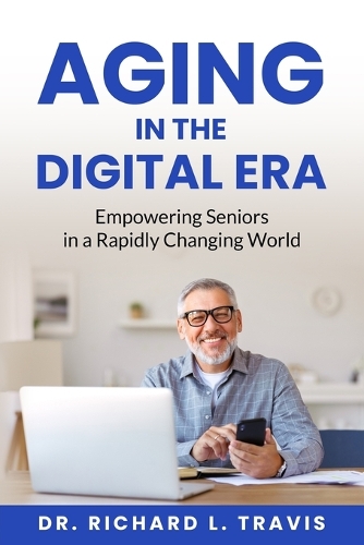 Aging in the Digital Era