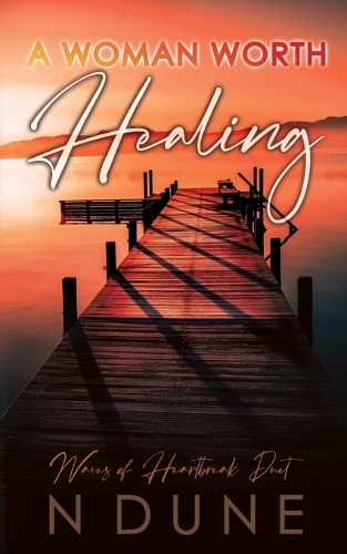 A Woman Worth Healing