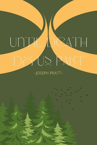 Until Death Do Us Part