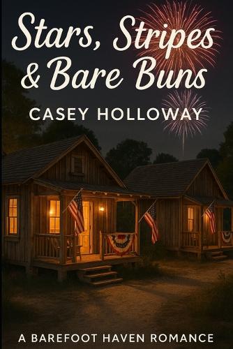 Stars, Stripes & Bare Buns