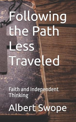 Following the Path Less Traveled