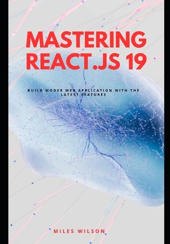 Mastering React.js 19