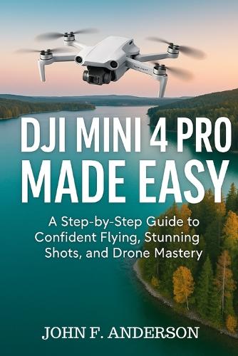DJI Mini Pro Made Simple