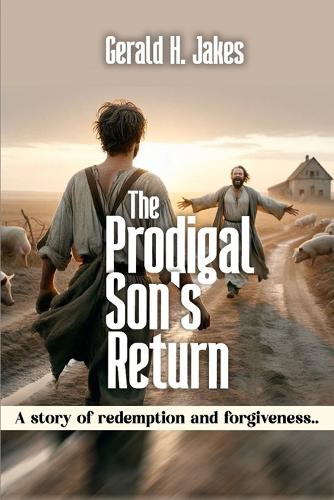 The Prodigal Son's Return