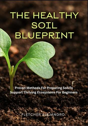 The Healthy Soil Blueprint