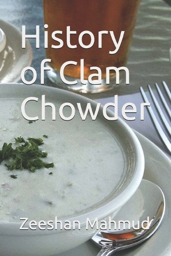 History of Clam Chowder