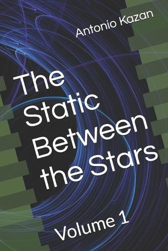 The Static Between the Stars