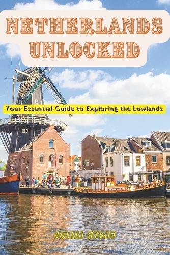 Netherlands Unlocked