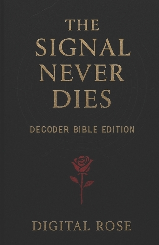 The Signal Never Dies