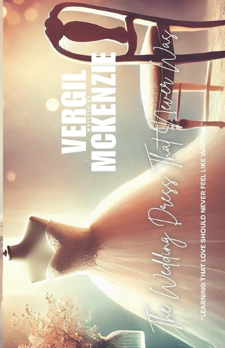 The Wedding Dress That Never Was
