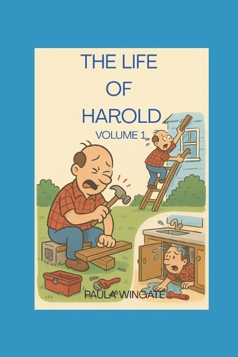 THE LIFE OF HAROLD Volume 1