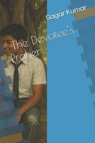 The Devotee's Prayer