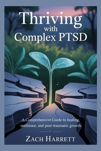 Thriving with Complex PTSD