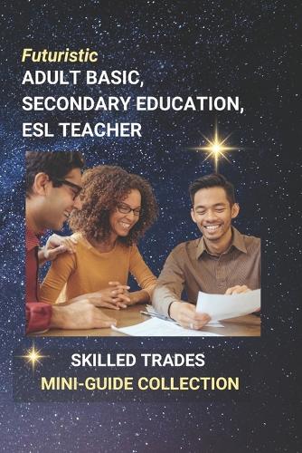 Adult Basic, Secondary Education, ESL Teacher