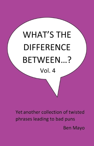 What's The Difference Between...? Volume 4