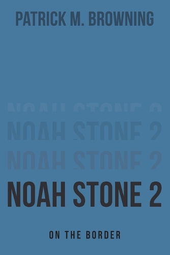 Noah Stone 2