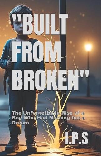 Built from Broken