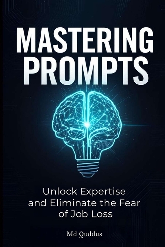 Mastering Prompts