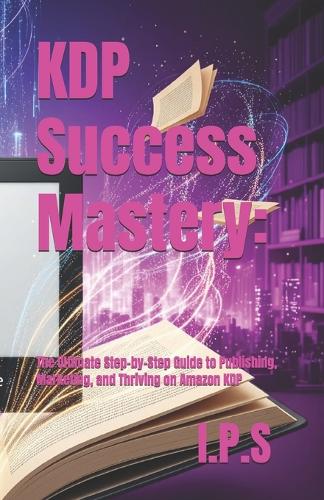 KDP Success Mastery