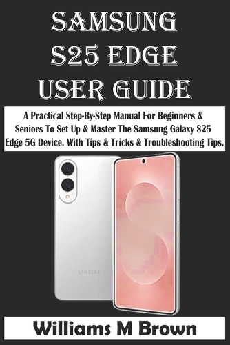 Samsung S25 Edge User Guide