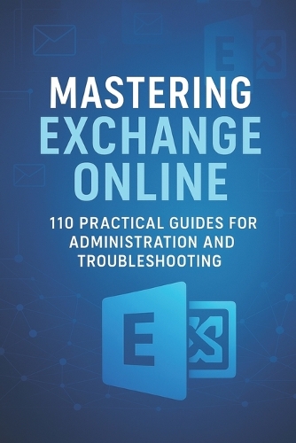 Mastering Exchange Online