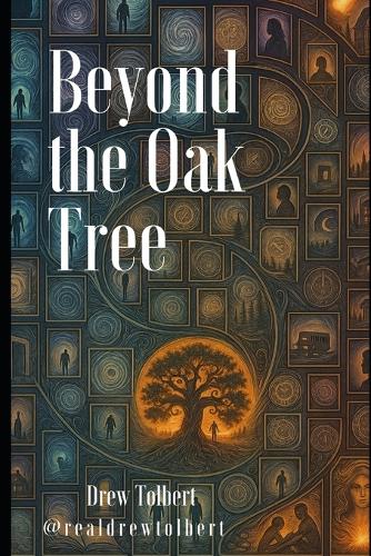 Beyond the Oak Tree